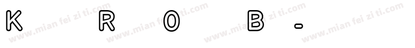 Katahdin Round Outline Bold字体转换